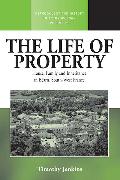 The Life of Property