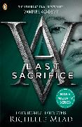 Vampire Academy: Last Sacrifice (book 6)