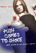 Push Comes to Shove