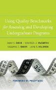 Using Quality Benchmarks for Assessing and Developing Undergraduate Programs