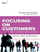 Focusing on Customers Participant Workbook