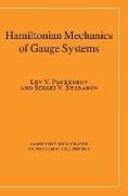 Hamiltonian Mechanics of Gauge Systems