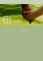 Your Child's Baptism in the Church of England Leaflet: A Guide for Parents and Godparents