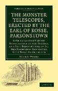 The Monster Telescopes, Erected by the Earl of Rosse, Parsonstown