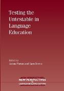 Testing the Untestable in Language Education