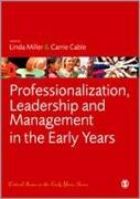 Professionalization, Leadership and Management in the Early Years