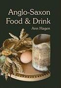 Anglo-Saxon Food and Drink