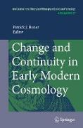 Change and Continuity in Early Modern Cosmology