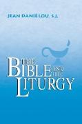 The Bible and the Liturgy