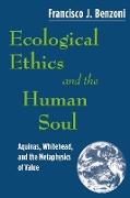 Ecological Ethics and the Human Soul