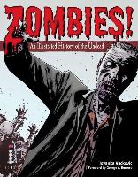 Zombies!: An Illustrated History of the Undead