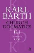 Church Dogmatics the Doctrine of God, Volume 2, Part 1: The Knowledge of God, The Reality of God