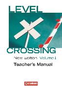 Level Crossing, Englisch für die Sekundarstufe II, New Edition, Band 1: Einführung in die Oberstufe, Teacher's Manual