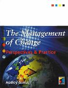 The Management of Change: Perspectives and Practice