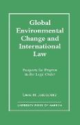 Global Environmental Change and International Law