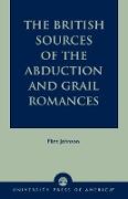 The British Sources of the Abduction and Grail Romances