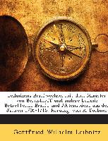 Leibnizens Briefwechsel Mit Dem Minister Von Bernstorff Und Andere Leibniz Betreffende Briefe Und Aktenstücke Aus Den Jahren 1705-1716, Herausg. Von R. Doebner