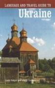 Language and Travel Guide to the Ukraine