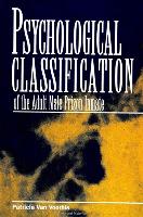 Psychological Classification of the Adult Male Prison Inmate