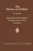 The History of Al-&#7788,abar&#299, Vol. 39: Biographies of the Prophet's Companions and Their Successors: Al-&#7788,abar&#299,'s Supplement to His Hi