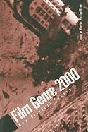 Film Genre 2000: New Critical Essays