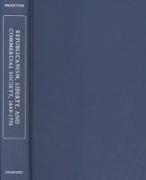 Republicanism, Liberty, and Commercial Society, 1649-1776