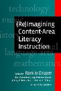 (re)Imagining Content-Area Literacy Instruction