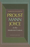 Proust, Mann, Joyce in the Modernist Context