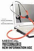 Medical Professionalism in the New Information Age