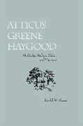 Atticus Greene Haygood: Methodist Bishop, Editor, and Educator