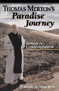 Thomas Merton's Paradise Journey