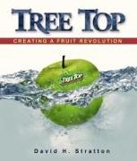 Tree Top: Creating a Fruit Revolution