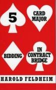 Five Card Major Bidding in Contract