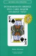 Intermediate Bridge Five Card Major Student Text