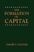 The Formation of Capital