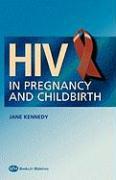 HIV in Pregnancy and Childbirth