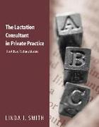 The Lactation Consultant in Private Practice: The ABCs of Getting Started