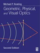 Geometric, Physical, and Visual Optics