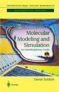 Molecular Modeling and Simulation: An Interdisciplinary Guide