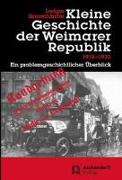 Kleine Geschichte der Weimarer Republik 1918-1933