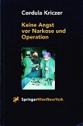 Keine Angst vor Narkose und Operation