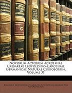 Novorum Actorum Academiae Caesareae Leopoldino-Carolinae Germanicae Naturae Curiosorum, Volume 31