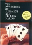 The Psychology of Judgment and Decision Making