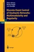 Discrete-Event Control of Stochastic Networks: Multimodularity and Regularity