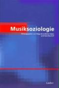 Handbuch der Systematischen Musikwissenschaft. Bd. 4: Musiksoziologie