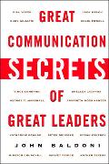 Great Communication Secrets of Great Leaders