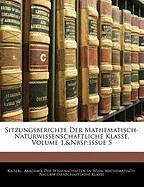 Sitzungsberichte Der Mathematisch-Naturwissenschaftliche Klasse, Fuenftes Heft