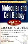 Schaum's Easy Outlines Molecular and Cell Biology: Based on Schaum's Outline of Theory and Problems of Molecular and Cell Biology