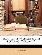 Illustrirte Medizinische Zeitung, Volume 3