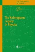 The Kolmogorov Legacy in Physics